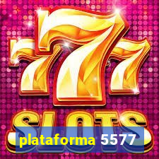 plataforma 5577